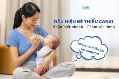 Dấu Hiệu Bé Thiếu Canxi: Nhận Biết Nhanh và Cách Chăm Sóc Đúng Đắn!