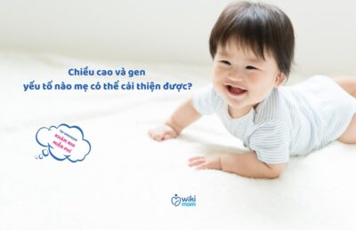 🧬 Chiều Cao và Gen – Yếu Tố Nào Mẹ Có Thể Cải Thiện Được? Phá Bỏ Định Kiến “Bố Mẹ Thấp, Con Cũng Thấp”!